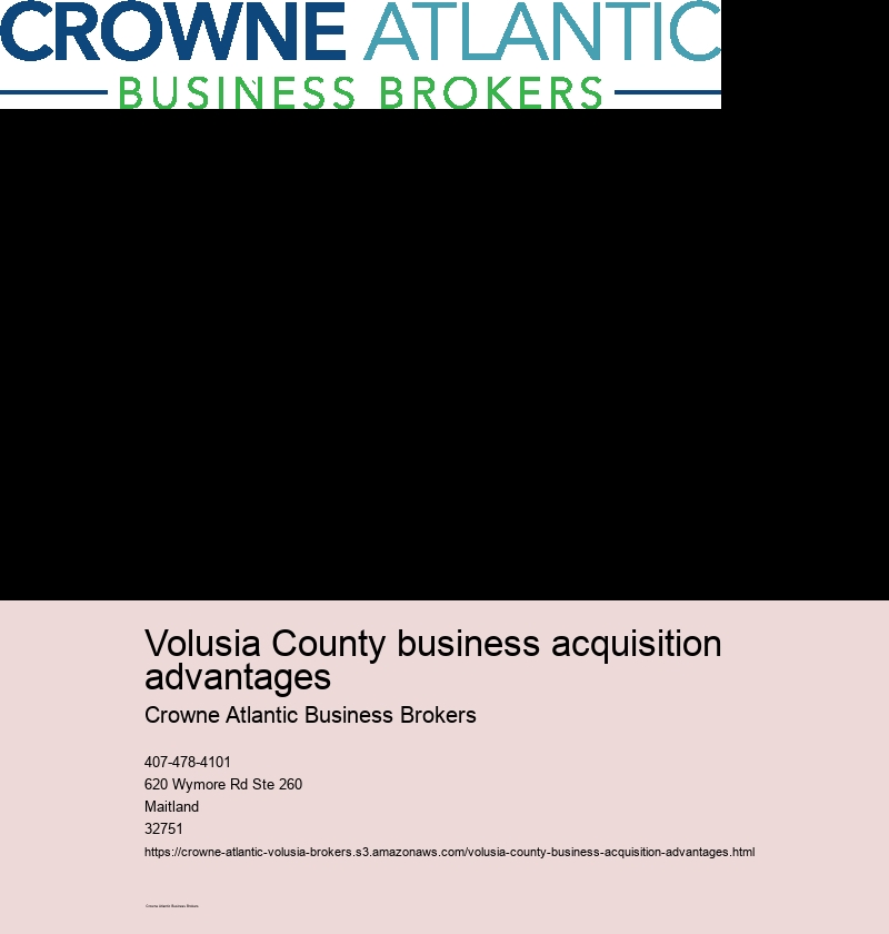 Volusia County business acquisition advantages